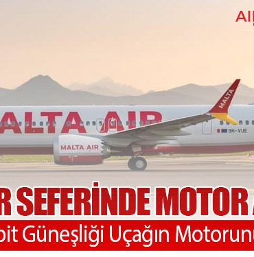 Ryanair Seferinde Motor Arızası: Kopan Kokpit Güneşliği Uçağın Motorunu Durdurdu