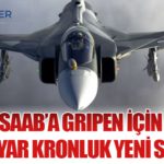 Saab’a Gripen İçin 2,5 Milyar Kronluk Yeni Sipariş