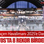 Sabiha Gökçen Havalimanı 2025’e Damga Vurdu: 3 Ağustos’ta 8 Rekor Birden Kırıldı