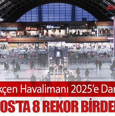 Sabiha Gökçen Havalimanı 2025’e Damga Vurdu: 3 Ağustos’ta 8 Rekor Birden Kırıldı