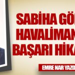 Sabiha Gökçen Havalimanı’nın Başarı Hikayesi!