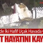 Sidney’de İki Hafif Uçak Havada Çarpıştı: 1 Pilot Hayatını Kaybetti