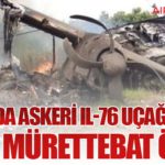 Sudan’da Askeri Il-76 Uçağı Düştü: Tüm Mürettebat Öldü
