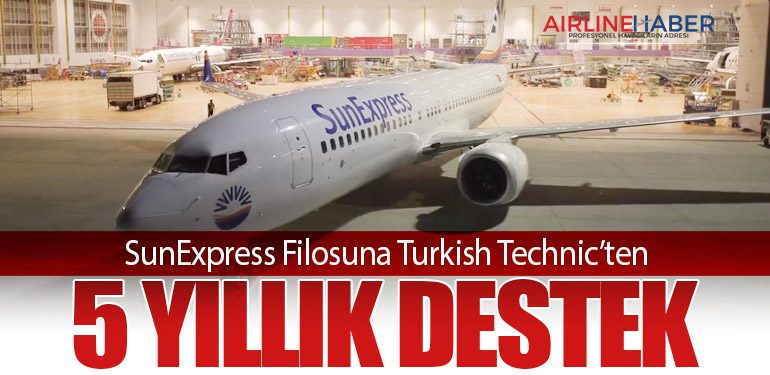 SunExpress Filosuna Turkish Technic’ten 5 Yıllık Destek