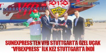 SunExpress’ten VfB Stuttgart’a Özel Uçak: “VfBExpress” İlk Kez Stuttgart’a İndi