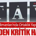 TAV Havalimanları’nda Ortaklık Yapısı Değişti: ADP’den Kritik Hamle