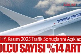 THY, Kasım 2025 Trafik Sonuçlarını Açıkladı: Yolcu Sayısı %14 Arttı