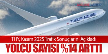 THY, Kasım 2025 Trafik Sonuçlarını Açıkladı: Yolcu Sayısı %14 Arttı