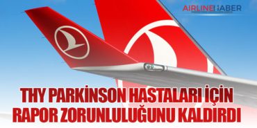 THY Parkinson Hastaları İçin Rapor Zorunluluğunu Kaldırdı