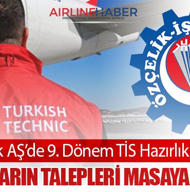THY Teknik AŞ’de 9. Dönem TİS Hazırlıkları Başladı: Çalışanların Talepleri Masaya Yatırıldı