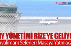 THY Yönetimi Rize’ye Geliyor: Havalimanı Seferleri Masaya Yatırılacak