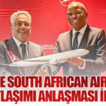 THY ile South African Airways Kod Paylaşımı Anlaşması İmzaladı
