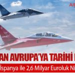 TUSAŞ’tan Avrupa’ya Tarihi İhracat: HÜRJET İçin İspanya ile 2,6 Milyar Euroluk Nihai Anlaşma