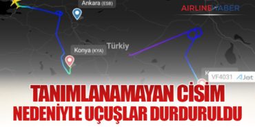 Tanımlanamayan Cisim Nedeniyle Uçuşlar Durduruldu