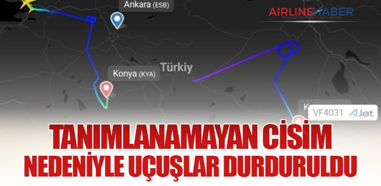 Tanımlanamayan Cisim Nedeniyle Uçuşlar Durduruldu