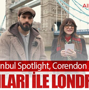 The Istanbul Spotlight, Corendon Airlines katkıları ile Londra’da!