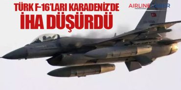 Türk F-16’ları Karadeniz’de İHA Düşürdü