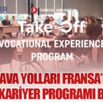 Türk Hava Yolları Fransa’da Yeni Staj ve Kariyer Programı Başlattı