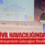 Türk-Sivil-Havacılığında-bir-ilk-UTED'den-Teknisyenlerin-Geleceğine-Yönelik-Kritik-Adım!