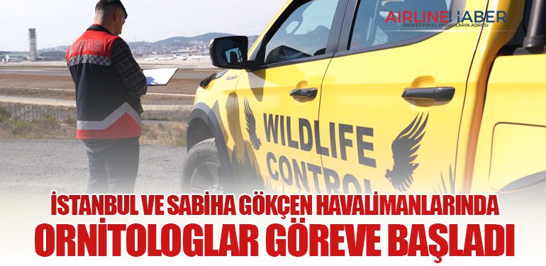 Türkiye’de Bir İlk: İstanbul ve Sabiha Gökçen Havalimanlarında Ornitologlar Göreve Başladı