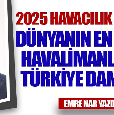 Dünyanın En Yoğun Havalimanlarına Türkiye Damgası!