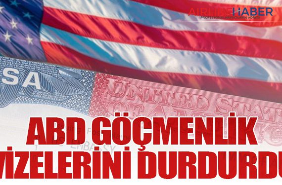 ABD Göçmenlik Vizelerini Durdurdu