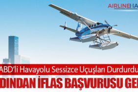 ABD’li Havayolu Sessizce Uçuşları Durdurdu, Ardından İflas Başvurusu Geldi