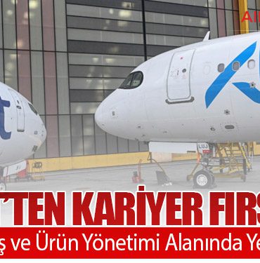 AJet’ten Kariyer Fırsatı: Uçak İçi Satış ve Ürün Yönetimi Alanında Yeni İstihdam