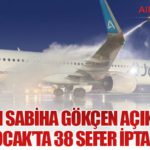 AJet’ten Sabiha Gökçen Açıklaması: 18–19 Ocak’ta 38 Sefer İptal Edildi