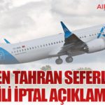 AJet’ten Tahran Seferleriyle İlgili İptal Açıklaması