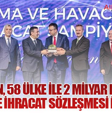 ASELSAN, 58 ülke ile 2 milyar doların üzerinde ihracat sözleşmesi imzaladı