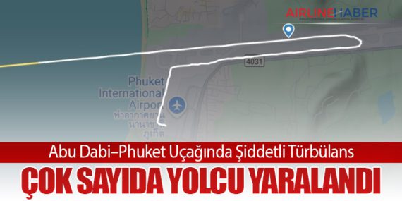 Abu Dabi–Phuket Uçağında Şiddetli Türbülans: Çok Sayıda Yolcu Yaralandı
