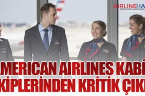 American Airlines Kabin Ekiplerinden Kritik Çıkış