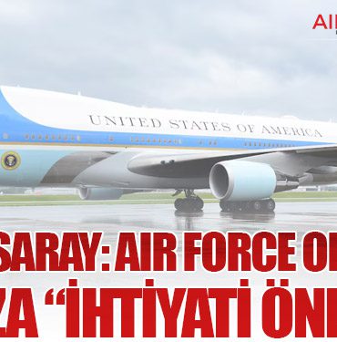 Beyaz Saray: Air Force One’daki Arıza “İhtiyati Önlem”
