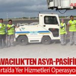 Çelebi Havacılık’ten Asya-Pasifik Hamlesi: Bali ve Jakarta’da Yer Hizmetleri Operasyonları Başladı