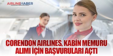 Corendon Airlines, kabin memuru alımı için başvuruları açtı
