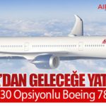Delta’dan Geleceğe Yatırım: 30 Kesin, 30 Opsiyonlu Boeing 787 Siparişi