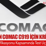 EASA’dan COMAC C919 İçin Kritik Adım: Avrupa Sertifikasyonu Kapsamında Test Uçuşları Yapıldı