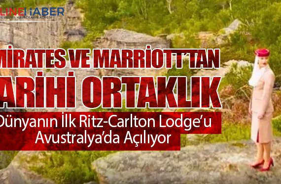 Emirates ve Marriott’tan Tarihi Ortaklık: Dünyanın İlk Ritz-Carlton Lodge’u Avustralya’da Açılıyor