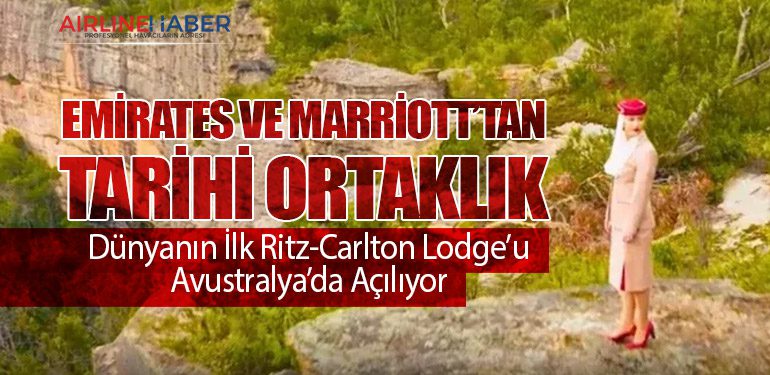 Emirates ve Marriott’tan Tarihi Ortaklık: Dünyanın İlk Ritz-Carlton Lodge’u Avustralya’da Açılıyor
