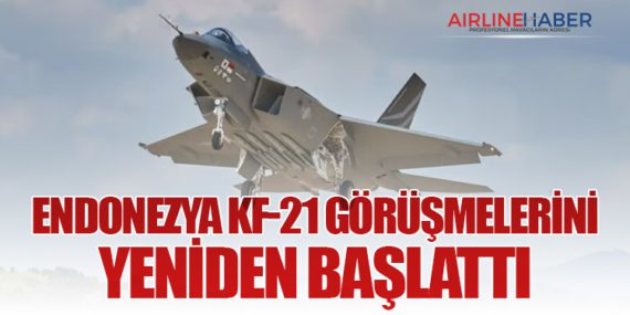 Endonezya KF-21 Görüşmelerini Yeniden Başlattı
