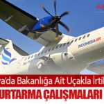 Endonezya’da Bakanlığa Ait Uçakla İrtibat Kesildi: Arama Kurtarma Çalışmaları Sürüyor