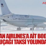 Ethiopian Airlines’a Ait Boeing 777F Kargo Uçağı Taksi Yolundan Çıktı