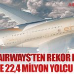 Etihad Airways’ten Rekor Büyüme: 2025’te 22,4 Milyon Yolcu Taşıdı