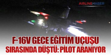 F-16V gece eğitim uçuşu sırasında düştü: Pilot aranıyor