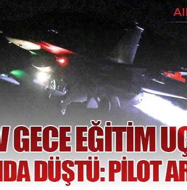 F-16V gece eğitim uçuşu sırasında düştü: Pilot aranıyor