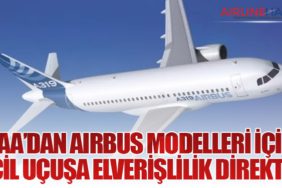 FAA’dan Airbus Modelleri İçin Acil Uçuşa Elverişlilik Direktifi