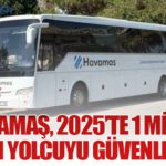 HAVAMAŞ, 2025’te 1 Milyon 100 Bin Yolcuyu Güvenle Taşıdı