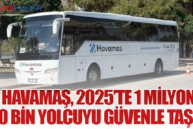 HAVAMAŞ, 2025’te 1 Milyon 100 Bin Yolcuyu Güvenle Taşıdı