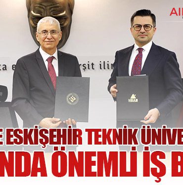 HEAŞ-ile-Eskişehir-Teknik-Üniversitesi-Arasında-Önemli-İş-Birliği